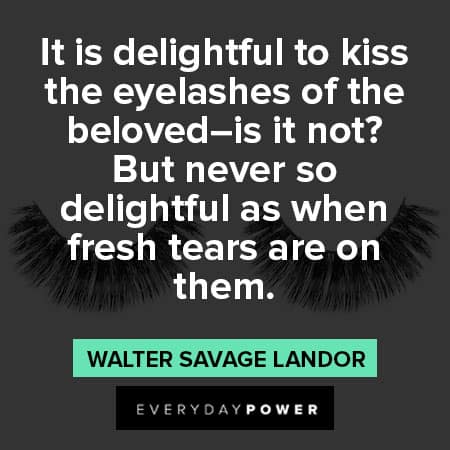 lash quotes to kiss the eyelashes of the beloved