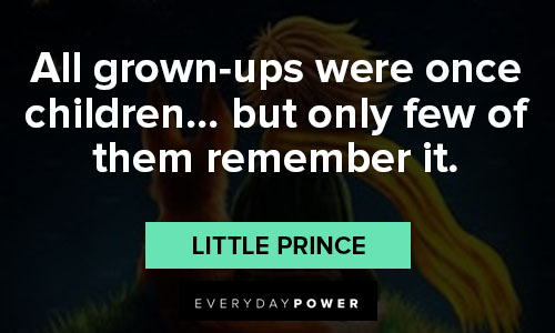 little Prince quotes about grown ups and children