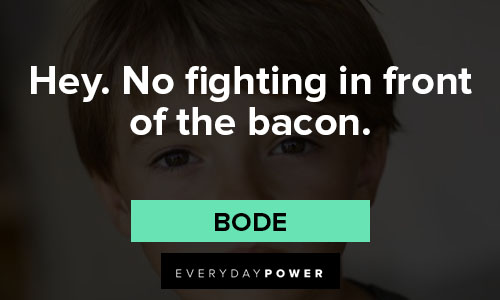 Locke & Key quotes about no fighting in front of the bacon