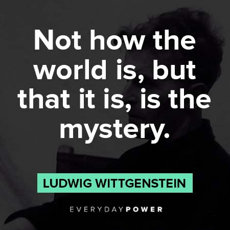 philosophiccal Ludwig Wittgenstein quotes