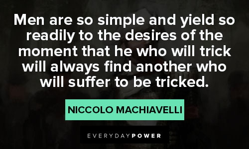 Machiavelli quotes from Niccolo Machiavelli