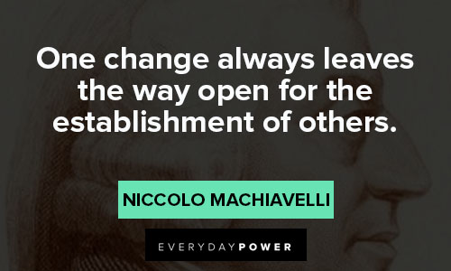 Machiavelli quotes for the establisment