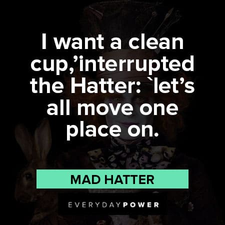 Marvelously Mad Hatter quotes