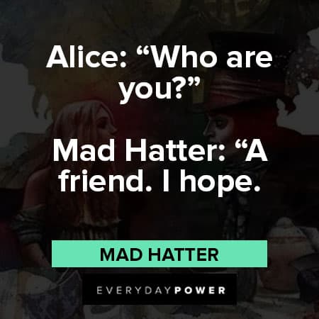 Mad Hatter quotes from Alice
