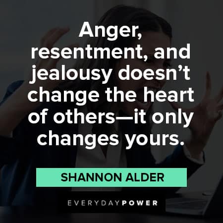 mad quotes about the pitfalls of holding onto your anger