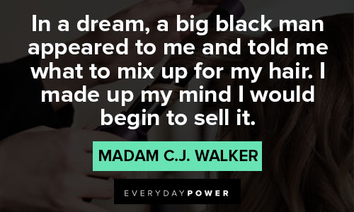 Madam C.J. Walker quotes on dream
