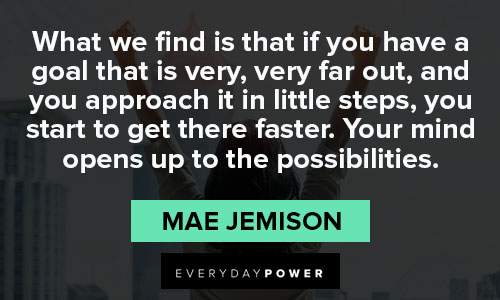 mae jemison quotes about your mind opens up to the possibilities
