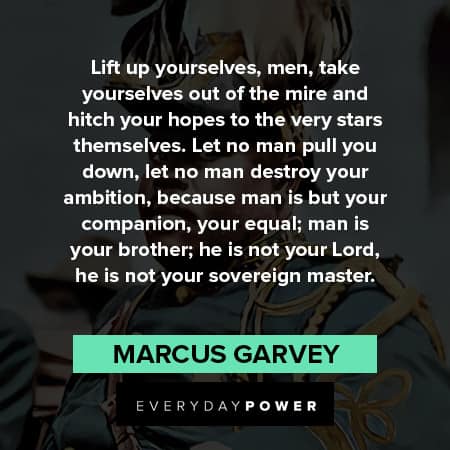 marcus garvey quotes about lift up yourselves