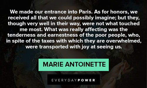 Marie Antoinette quotes about entrance into Paris