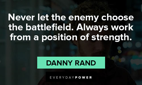 Iron Fist quotes about never let the enemy choose the battlefield