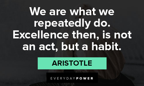 meaningful quotes about what we repeatedly do