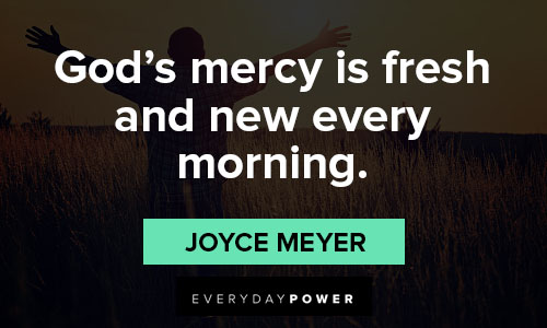 mercy quotes about God's mercy is fresh and new every morning