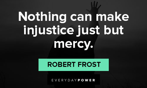 mercy quotes about injustice