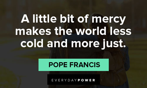 mercy quotes from Pope Francis