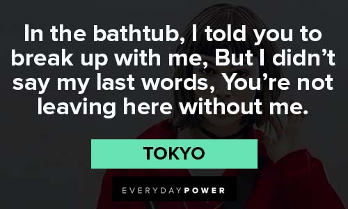 22 Tokyo Quotes From 'Money Heist' That Prove She Was Fierce