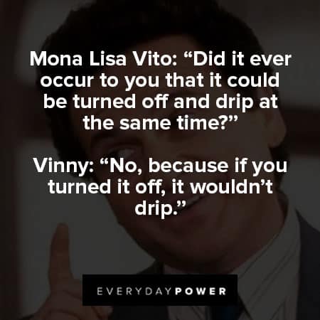 My Cousin Vinny quotes from Mona Lisa Vito