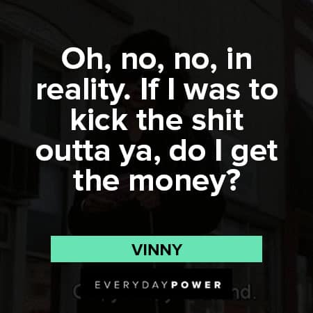 My Cousin Vinny quotes about reality