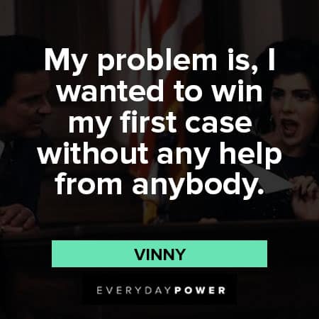 My Cousin Vinny quotes about solving problem