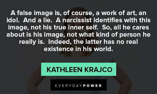 Narcissist Quotes about a narcissist identifies with this image