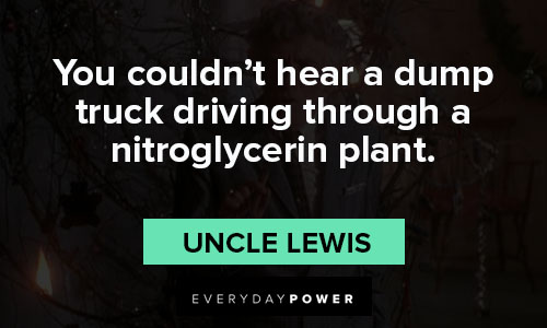 National Lampoon’s Christmas Vacation quotes about a dump truck driving through a nitroglycerin plant