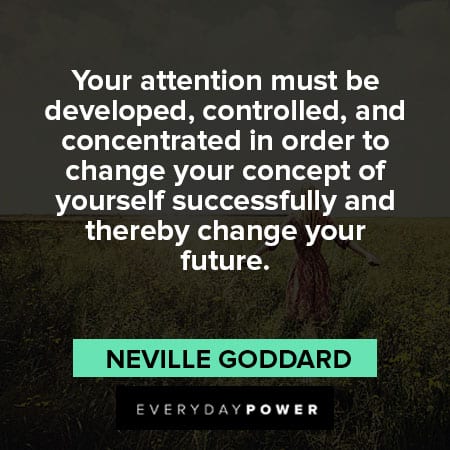 Neville Goddard quotes to change your concept
