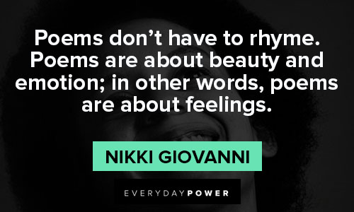 Nikki Giovanni quotes to help you make a positive difference in your life and the lives of others