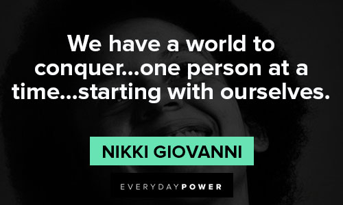 Nikki Giovanni quotes that will make you think outside the box