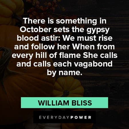 October quotes about gypsy blood astir