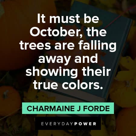 October quotes about true colors