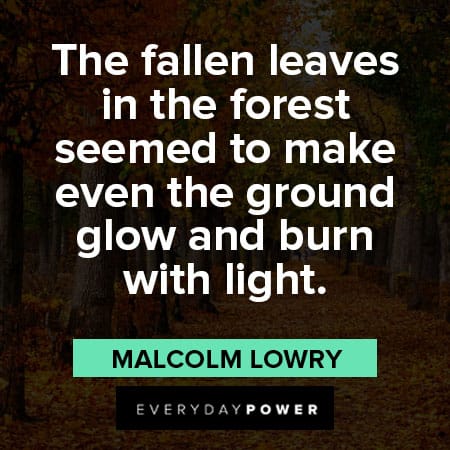 October quotes to make even the ground flow and burn with light