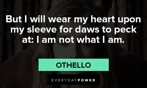 othello quotes about I'm not what I am