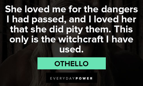 othello quotes about the witchcraft