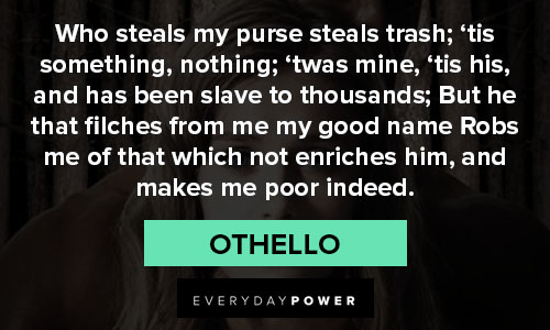 othello quotes about who steals my purse steals trash