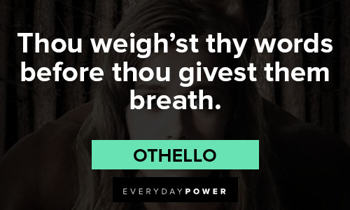 othello quotes about words before thou givest them breath