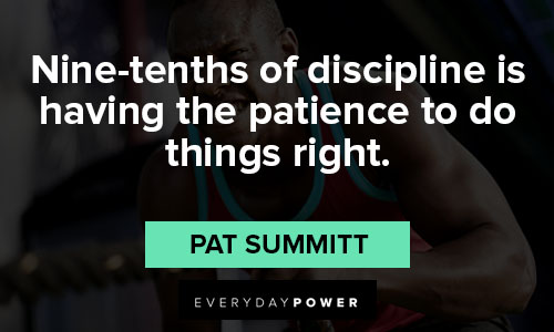 Pat Summitt quotes about discipline
