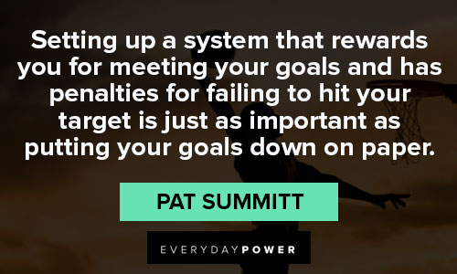 Pat Summitt quotes about setting up a system