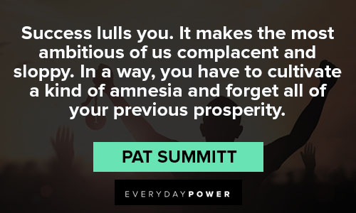 Pat Summitt quotes about prosperity