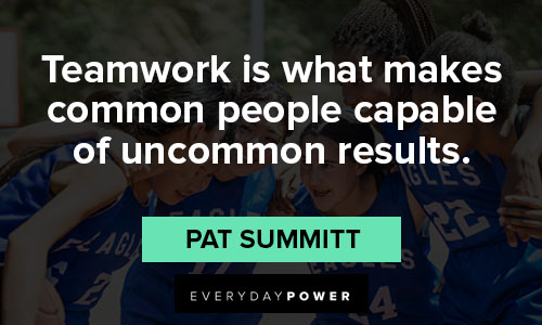 Pat Summitt quotes on teamwork