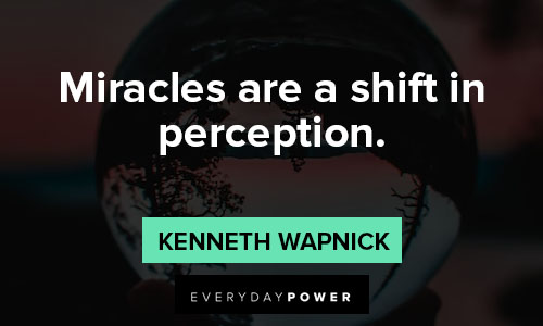 perception quotes about miracles
