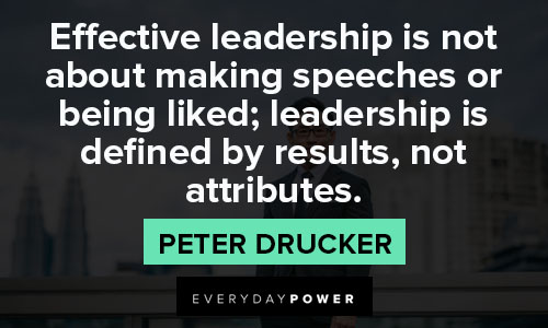 Peter Drucker Quotes about effective leadership