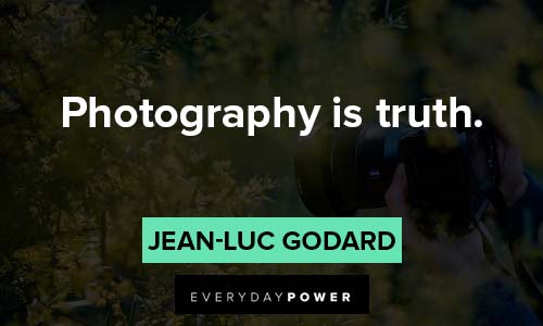 Photography quotes to help you stay inspired and motivated