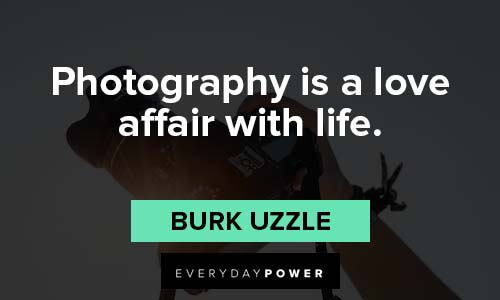 photography quotes about Photography is a love affair with life