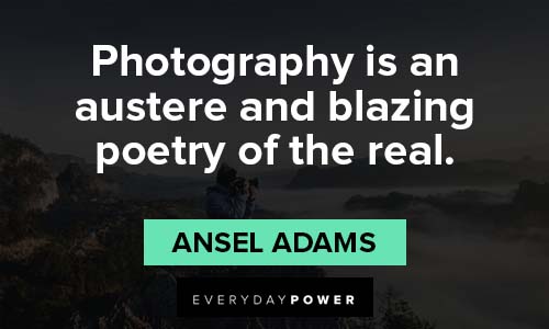 photography quotes about Photography is an austere and blazing poetry of the real