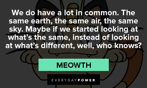 Pokemon Quotes from Meowth and other talking Pokemon