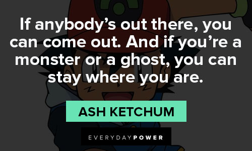 Pokemon Quotes about monster or a ghost