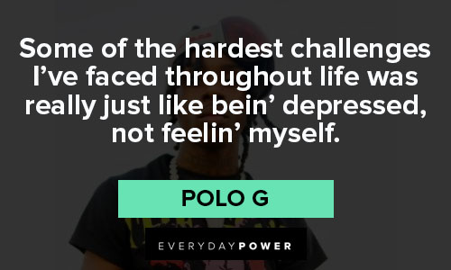 Polo G quotes about depressed