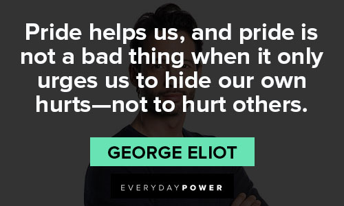 pride quotes about not to hurt others