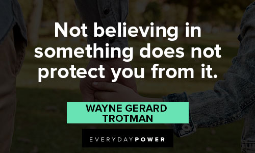 protection quotes about believing in something