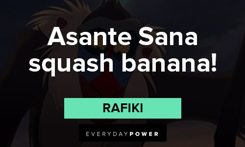 Rafiki quotes about asante sana squash banana