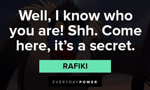 Rafiki quotes about secret